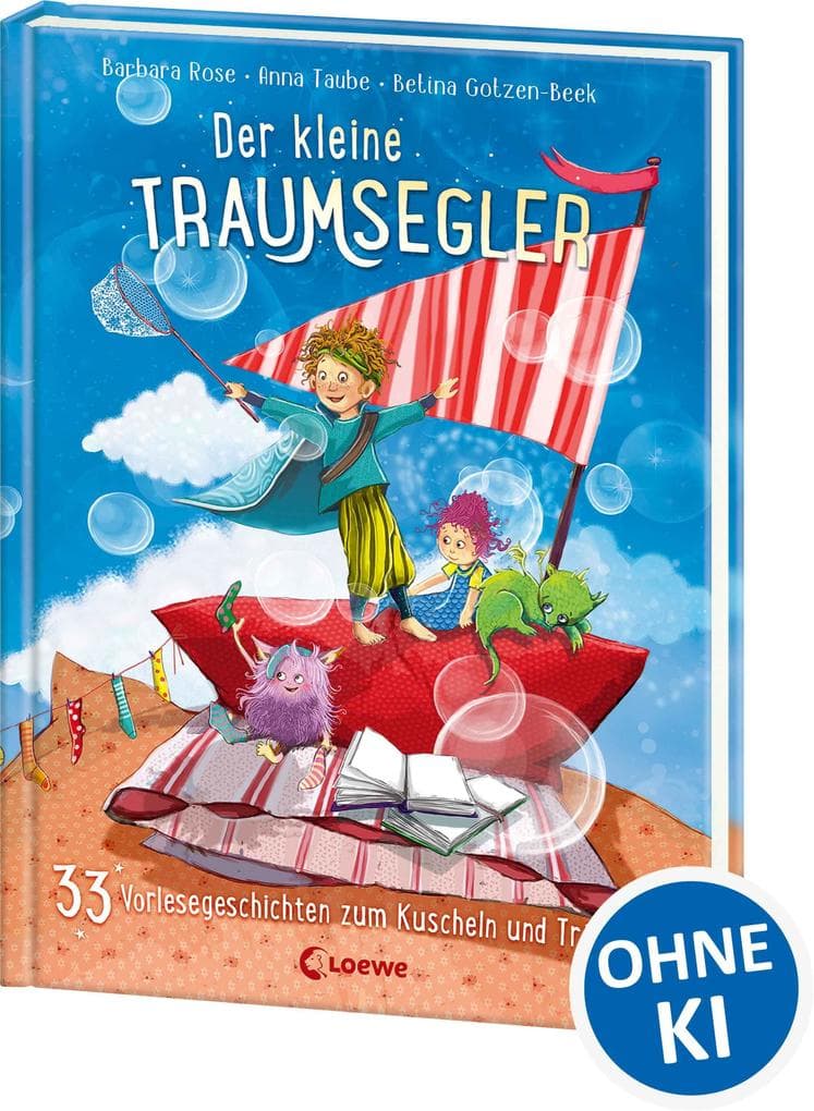 Der kleine Traumsegler (Band 4): 33 Vorlesegeschichten zum Kuscheln und Träumen - Vorlesebuch zum Einschlafen ab 4 Jahren