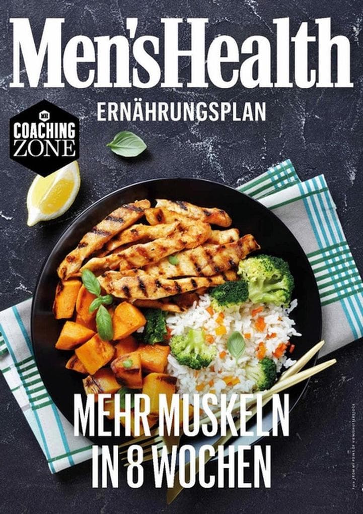MEN'S HEALTH Ernährungsplan: Mehr Muskeln in 8 Wochen