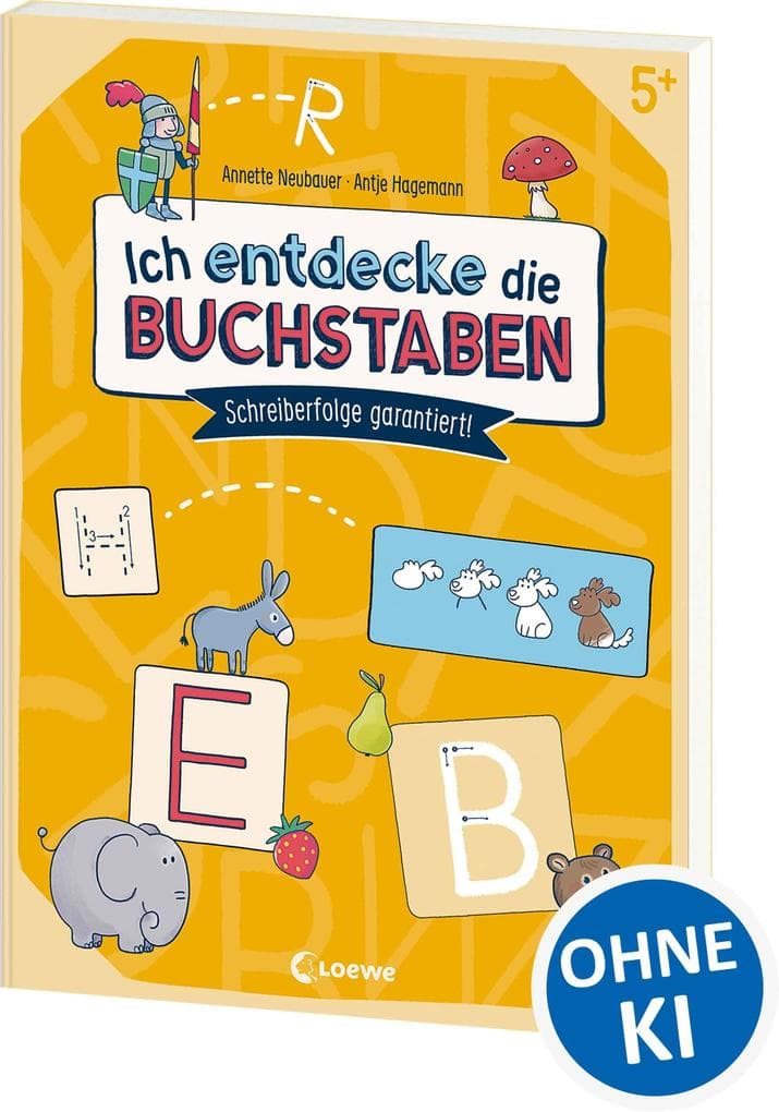 Ich entdecke die Buchstaben: Schreiberfolge garantiert! - Übungsbuch zum spielerischen Schreiben lernen von Buchstaben ab 5 Jahren