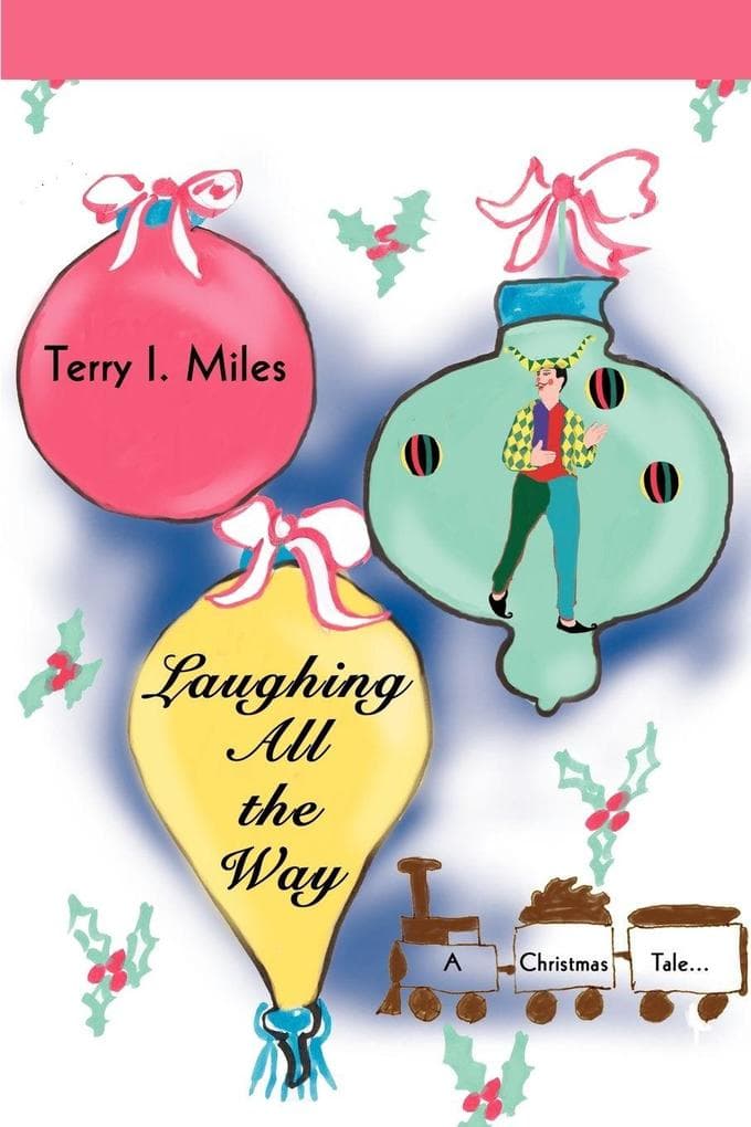 Laughing All the Way: A Christmas Tale...