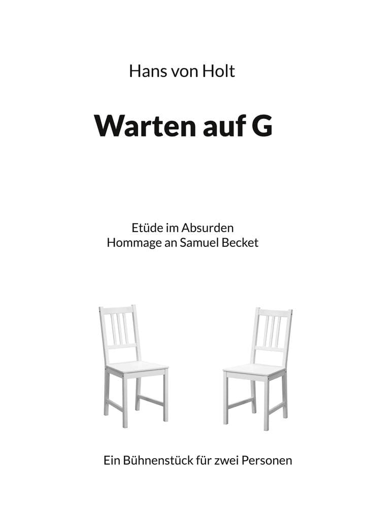 Warten auf G: Etüde im Absurden