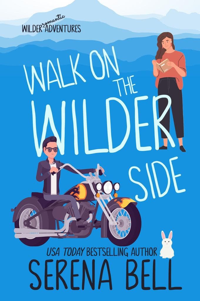 Walk on the Wilder Side (Wilder Adventures, #2)