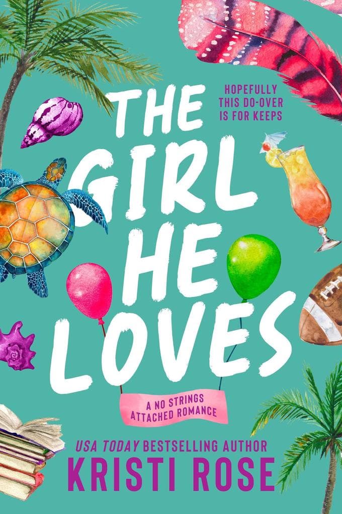 The Girl He Loves (A No Strings Attached Romance, #4)