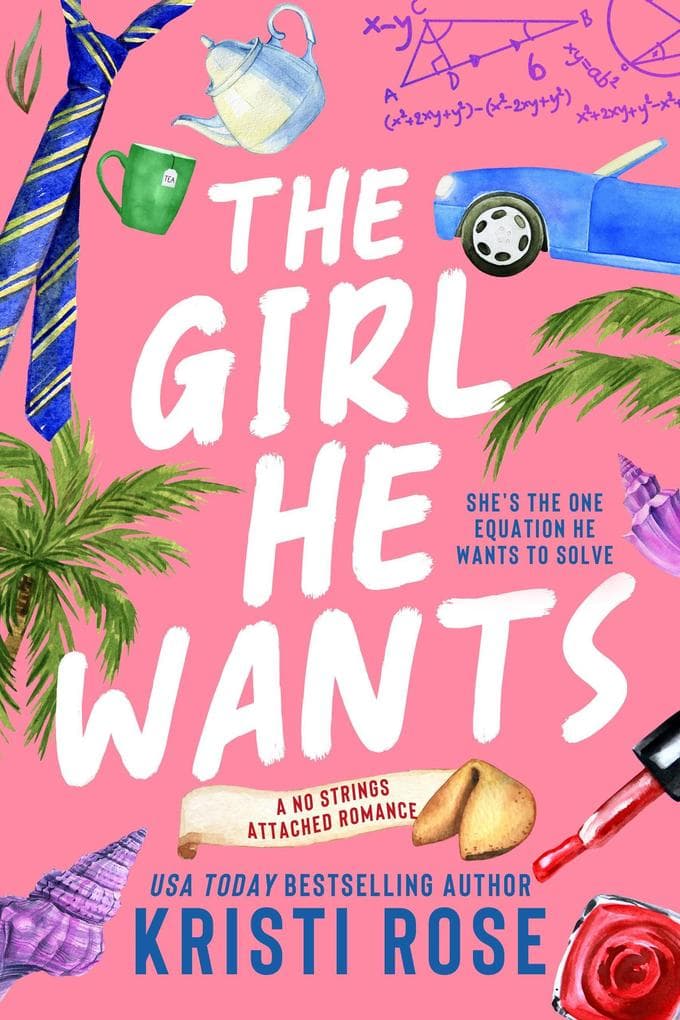 The Girl He Wants (A No Strings Attached Romance, #3)