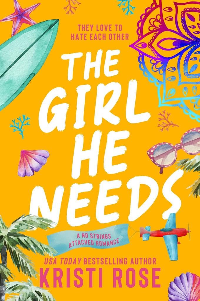The Girl He Needs (A No Strings Attached Romance, #1)