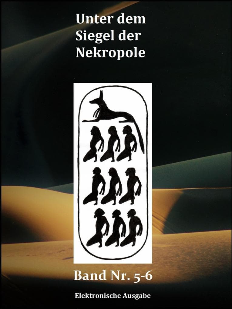 Unter dem Siegel der Nekropole: Band 5 bis 6