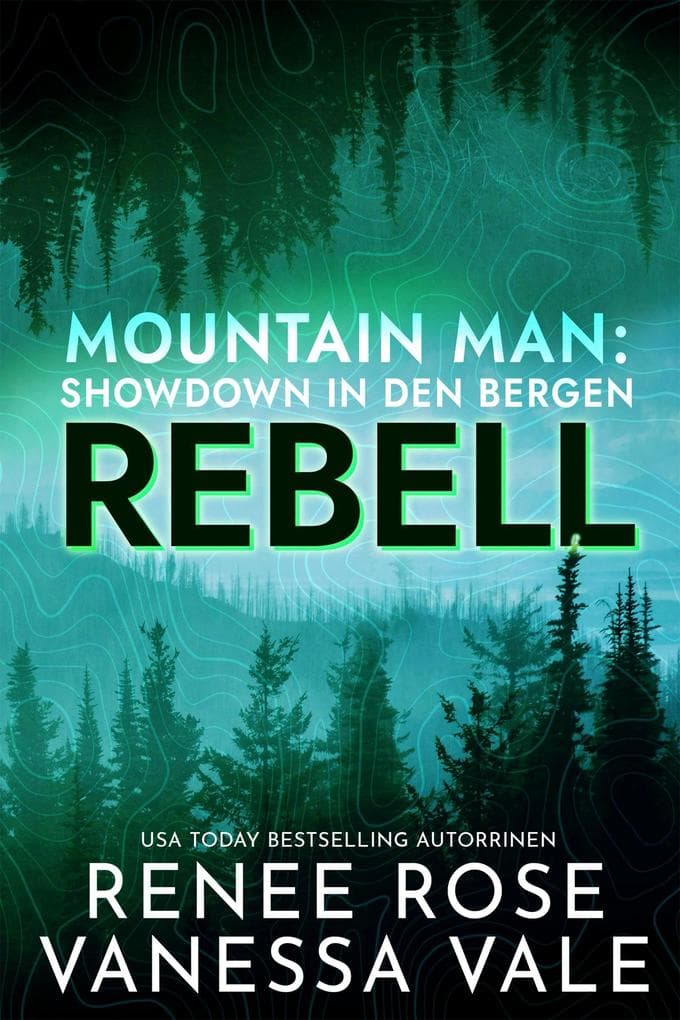 Rebell: Showdown in den Bergen