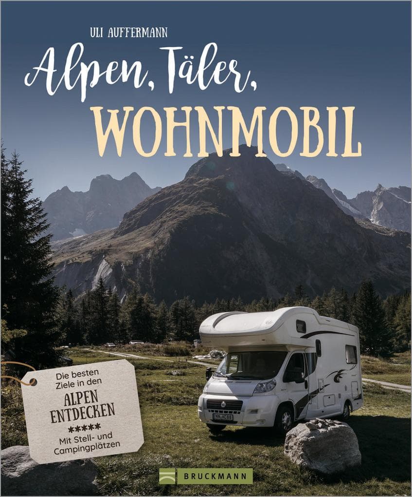 Alpen, Täler, Wohnmobil