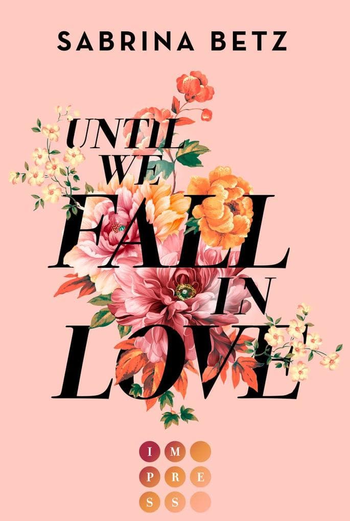 Until We Fall In Love: Gefühlvolle Slow Burn Romance über zwei starke Charaktere, deren Welten aufeinanderprallen.