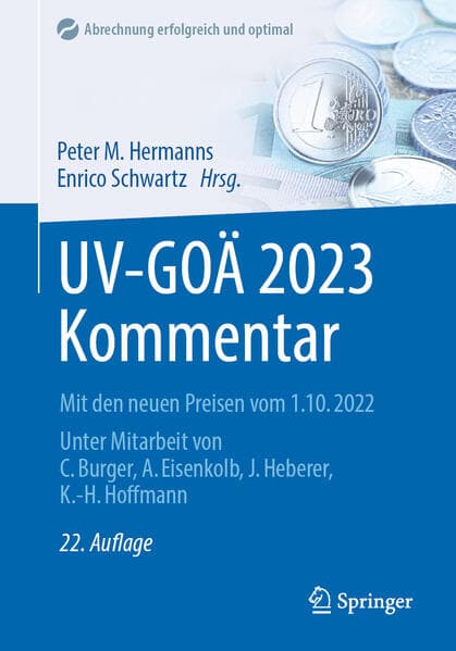 UV-GOÄ 2023 Kommentar: Mit den neuen Preisen vom 1.10.2022