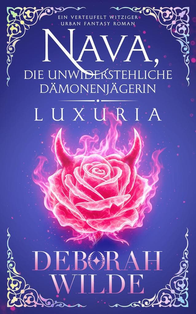 Nava, die unwiderstehliche Dämonenjägerin - Luxuria