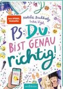 PS: Du bist genau richtig! (PS: Du bist die Beste! 2)