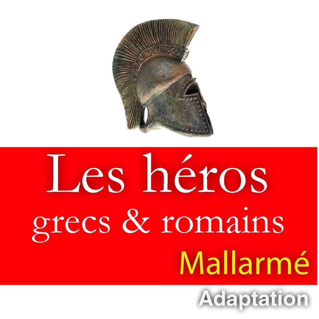 Les Héros antiques