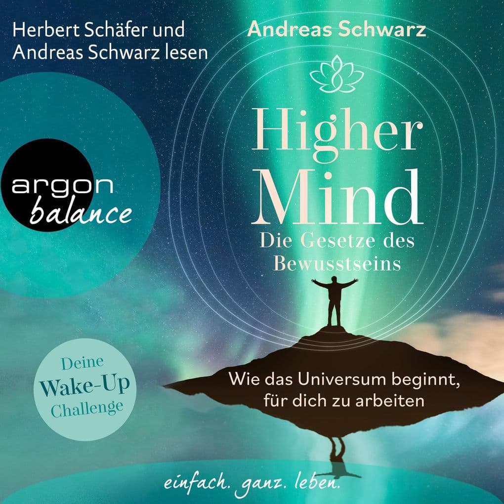 Higher Mind. Die Gesetze des Bewusstseins
