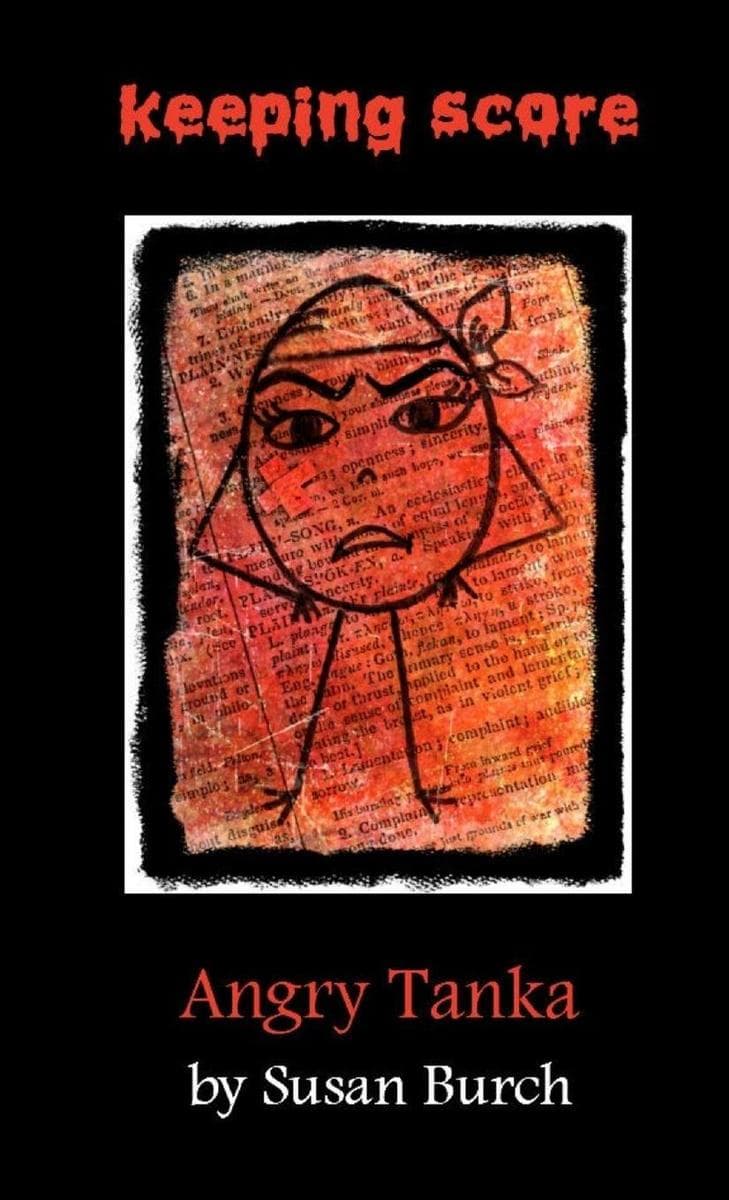 Keeping Score: Angry Tanka