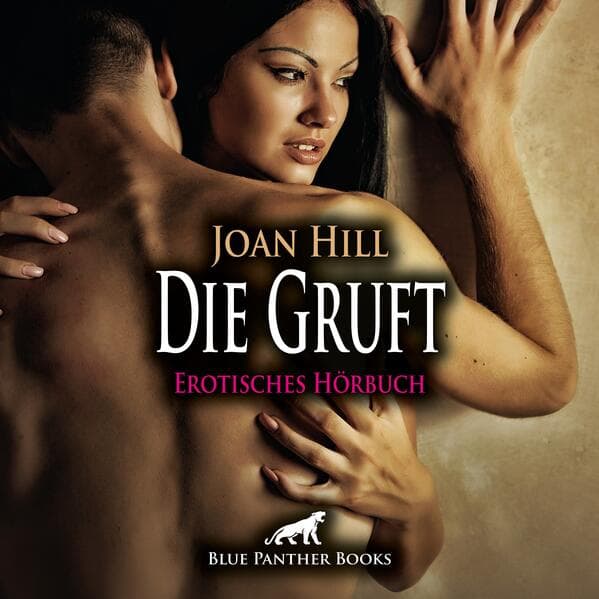 Die Gruft | Erotik Audio Story | Erotisches Hörbuch Audio-CD, Audio-CD