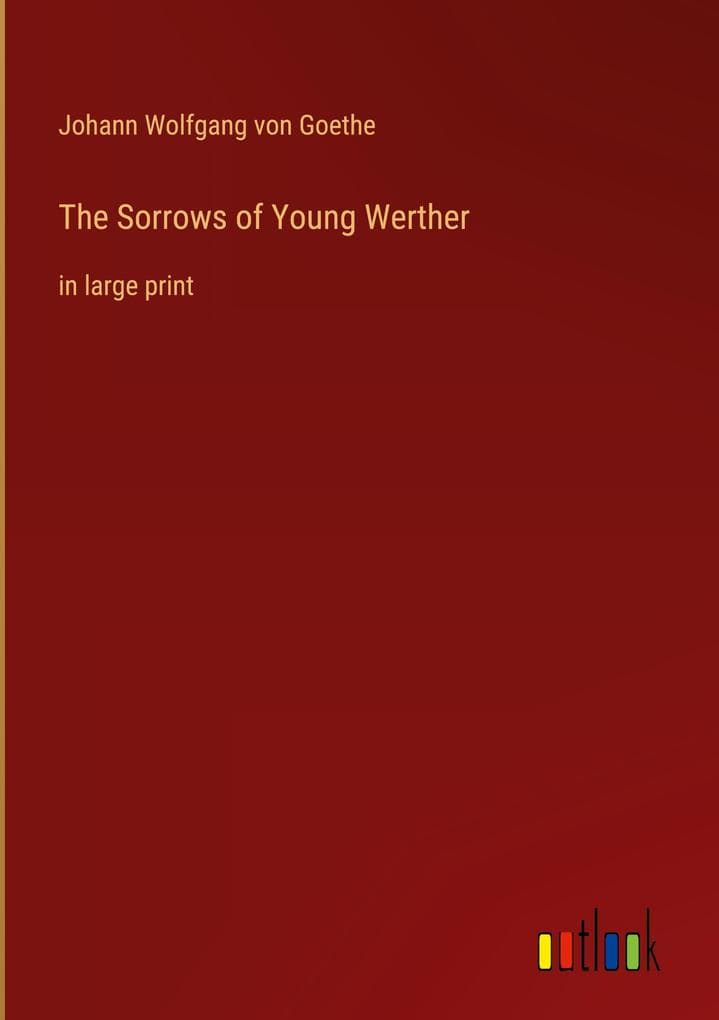 The Sorrows of Young Werther