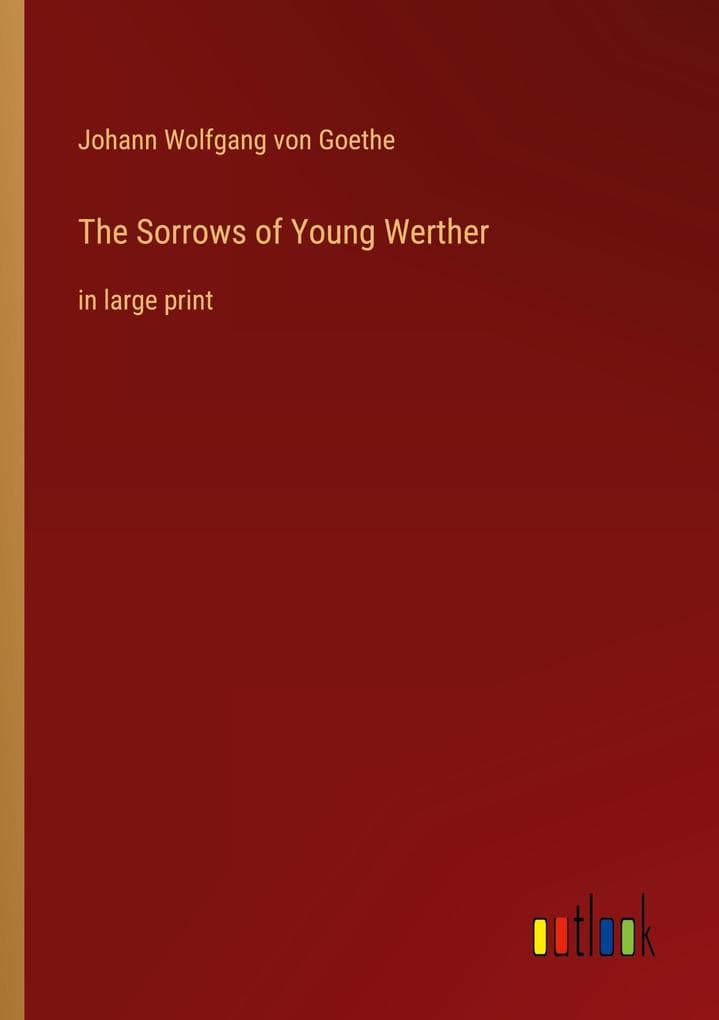 The Sorrows of Young Werther