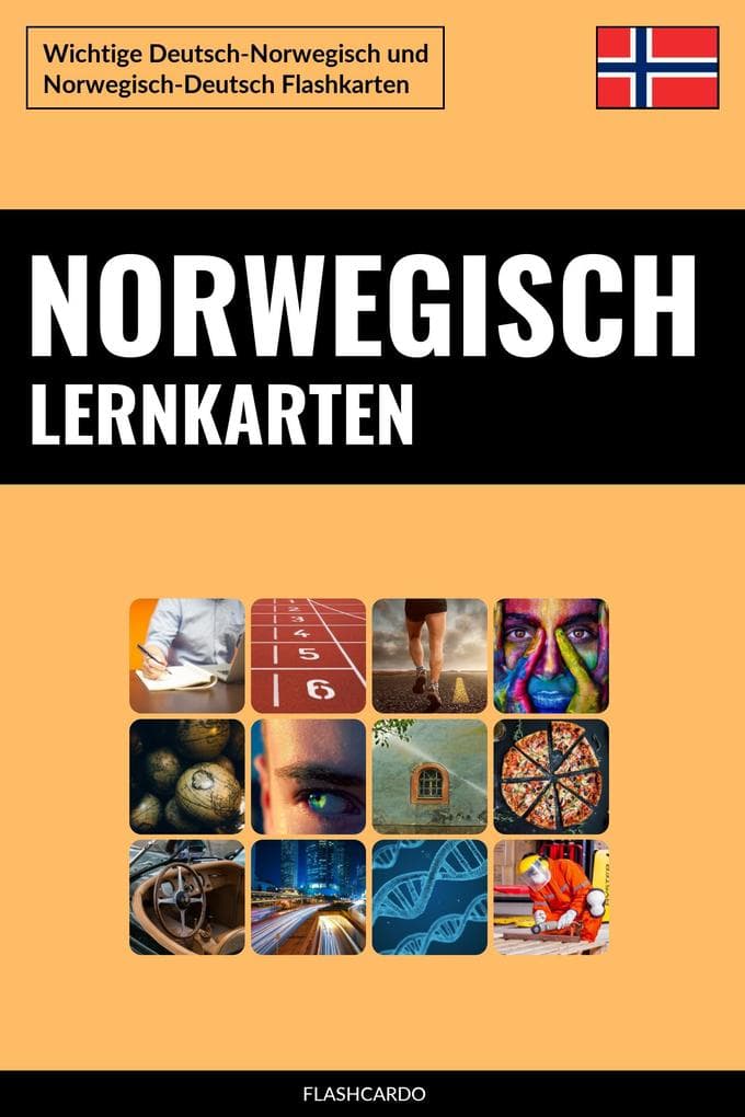Norwegisch Lernkarten: Wichtige Deutsch-Norwegisch und Norwegisch-Deutsch Flashkarten