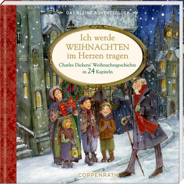 Coppenrath - Ich werde Weihnachten..., Das kleine Adventsglück - Adventskalenderbuch