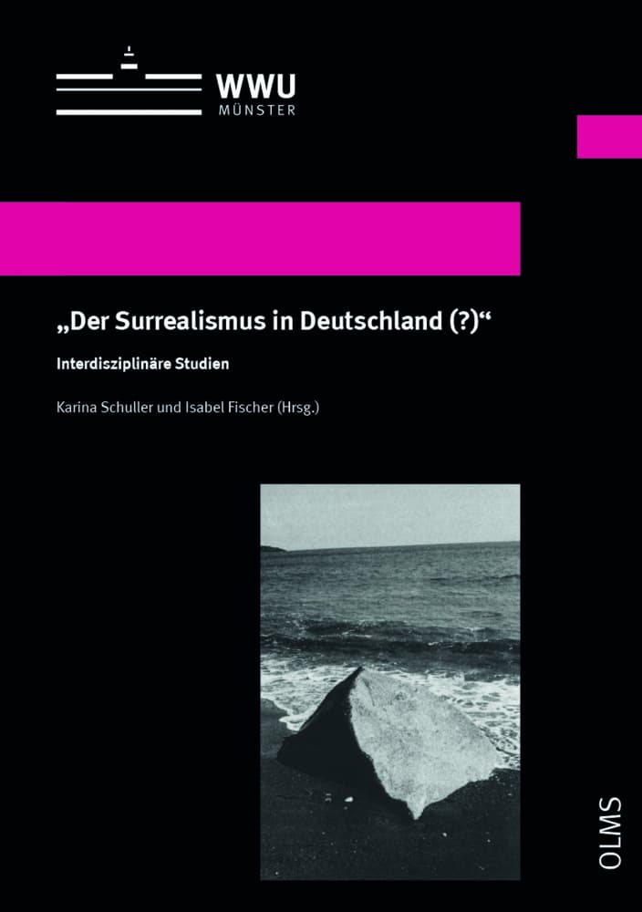 "Der Surrealismus in Deutschland(?)": Interdisziplinäre Studien.DE
