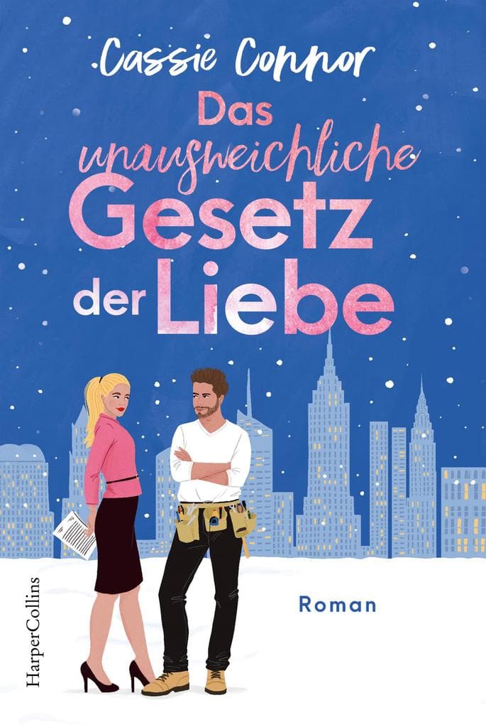 Das unausweichliche Gesetz der Liebe: Der perfekte Fake-Dating, Grumpy-Sunshine Weihnachtsroman! | Für Fans vom internationalen Bestseller »Spanish Love Deception«