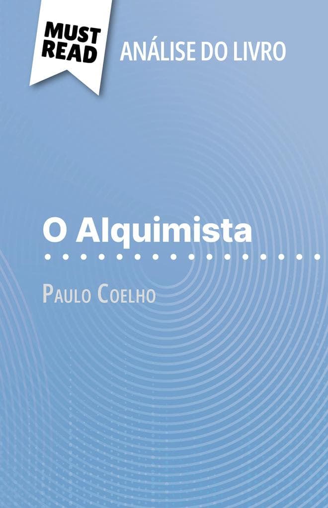 O Alquimista de Paulo Coelho (Análise do livro)