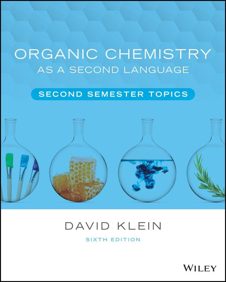 Organic Chemistry as a Second Language: Second Sem ester Topics, 6th Edition