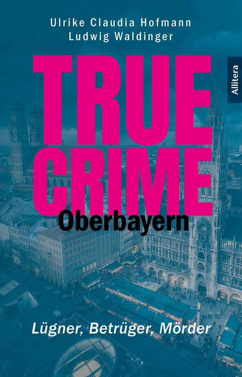 True Crime Oberbayern
