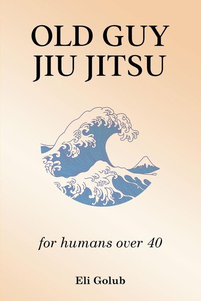 OLD GUY JIU JITSU
