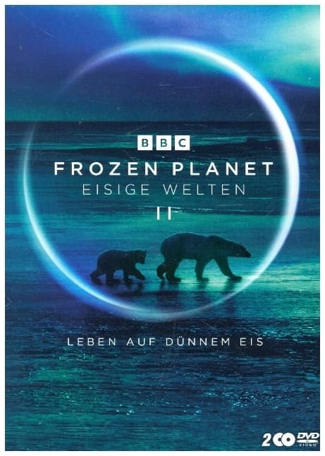 Frozen Planet - Eisige Welten II