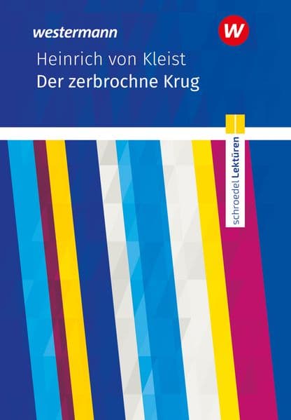 Der zerbrochene Krug. Textausgabe. Schroedel Lektüren