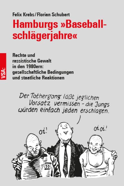 Hamburgs 'Baseballschlägerjahre'