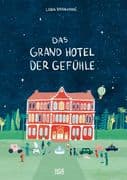 Das Grand Hotel der Gefühle. Wenn Liebe, Wut und Dankbarkeit bei uns einziehen: Gefühle beschreiben und benennen.