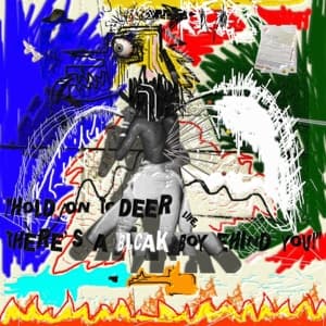 Hold on to Deer Life,there's a Blcak Boy Behind