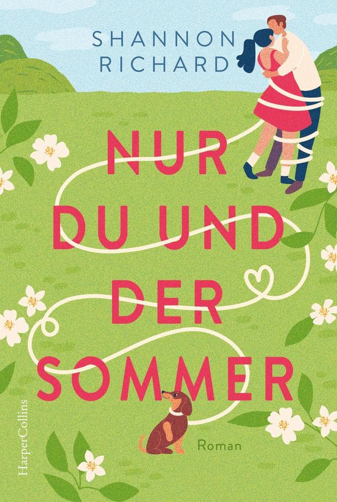 Nur du und der Sommer: Roman | Ein romantischer Kleinstadtroman | »Eine charmante Romanze der zweiten Chance« Publishers Weekly