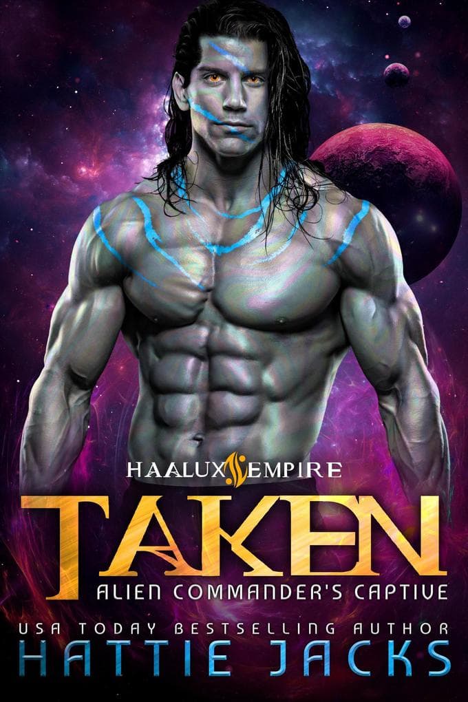 Taken: Alien Commander's Captive (Haalux Empire, #1)