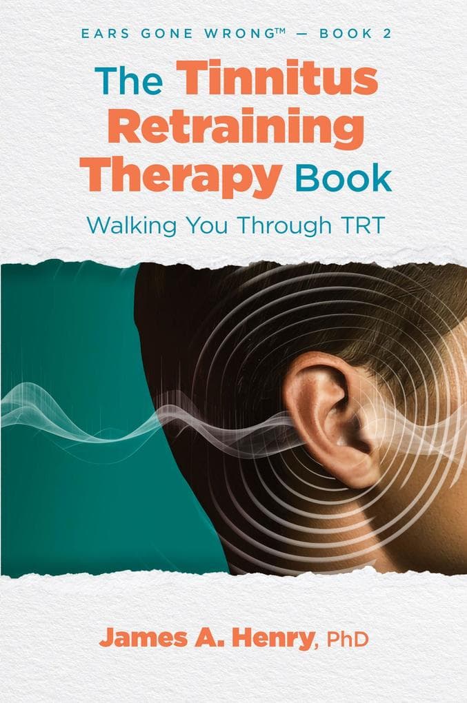 The Tinnitus Retraining Therapy Book