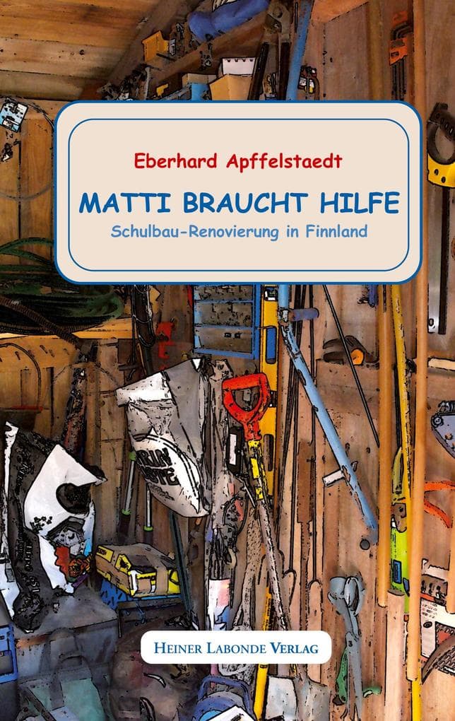 Matti braucht Hilfe: Schulbau-Renovierung in Finnland