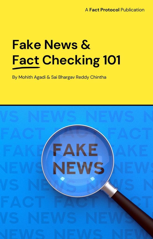 Fake News & Fact Checking 101 (Media Literacy 101, #1)