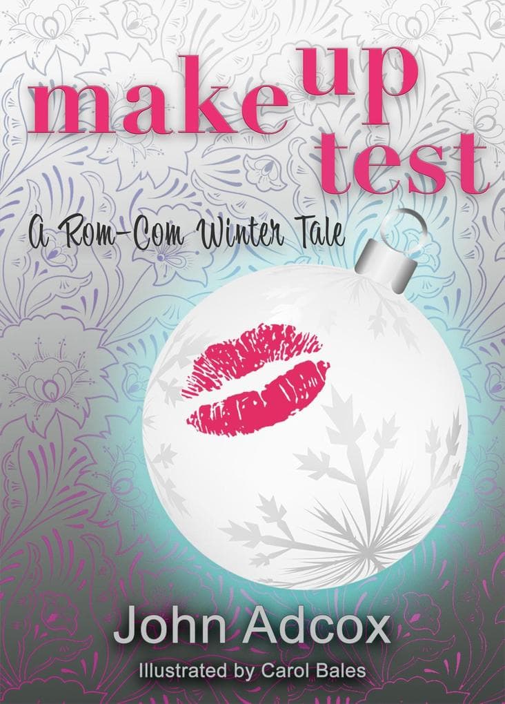 Make Up Test: A Rom-Com Winter Tale