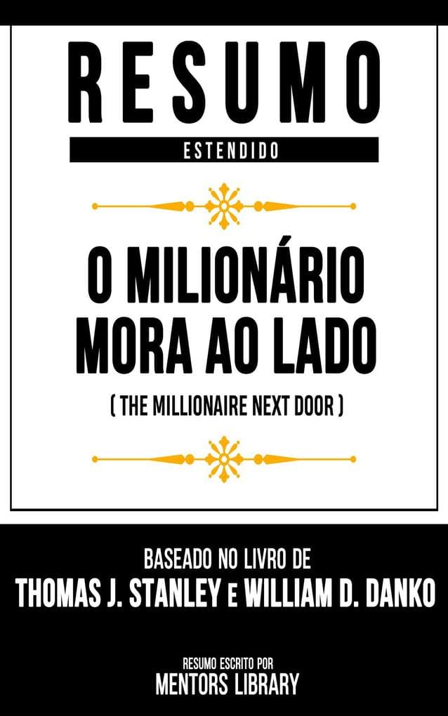 Resumo Estendido - O Milionário Mora Ao Lado