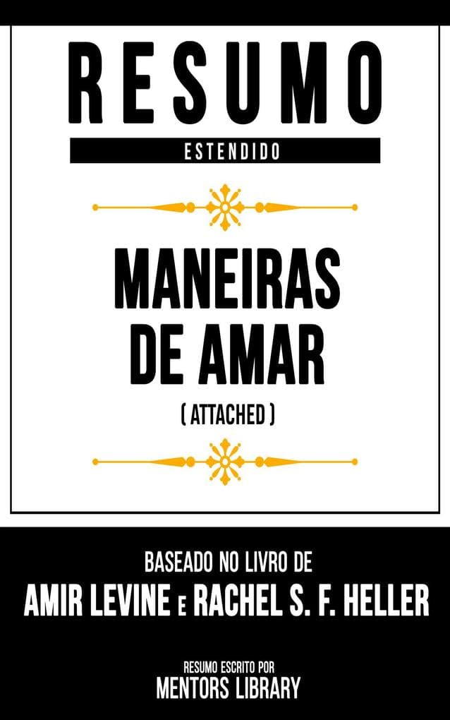 Resumo Estendido - Maneiras De Amar (Attached)