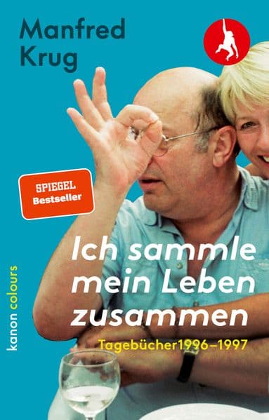 Manfred Krug. Ich sammle mein Leben zusammen: Tagebücher 1996 - 1997