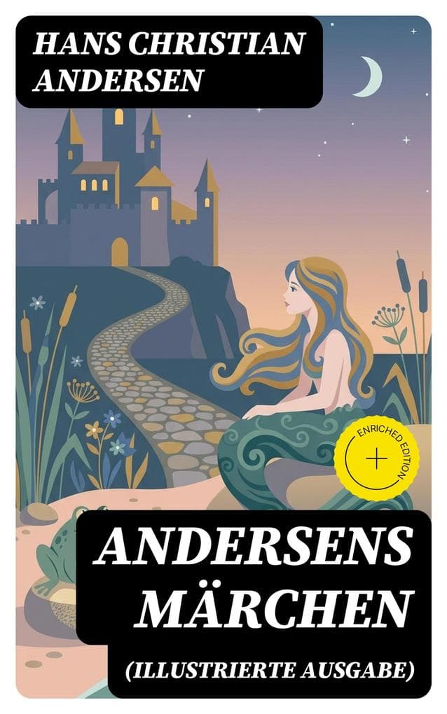 Andersens Märchen (Illustrierte Ausgabe)