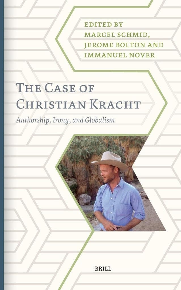 The Case of Christian Kracht: Authorship, Irony, and Globalism