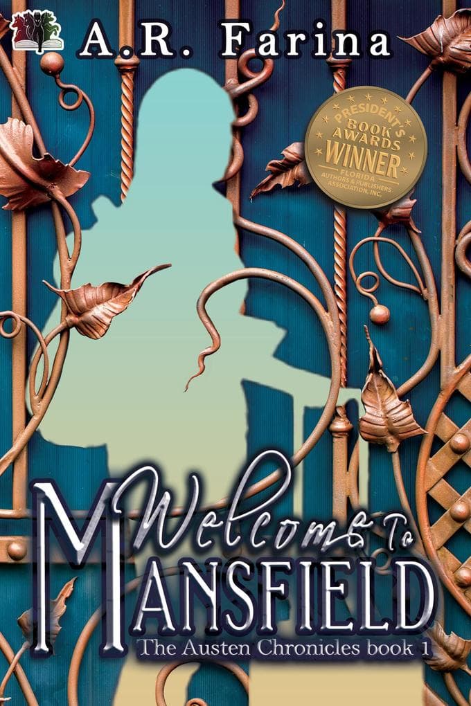 Welcome To Mansfield (The Austen Chronicles, #1)