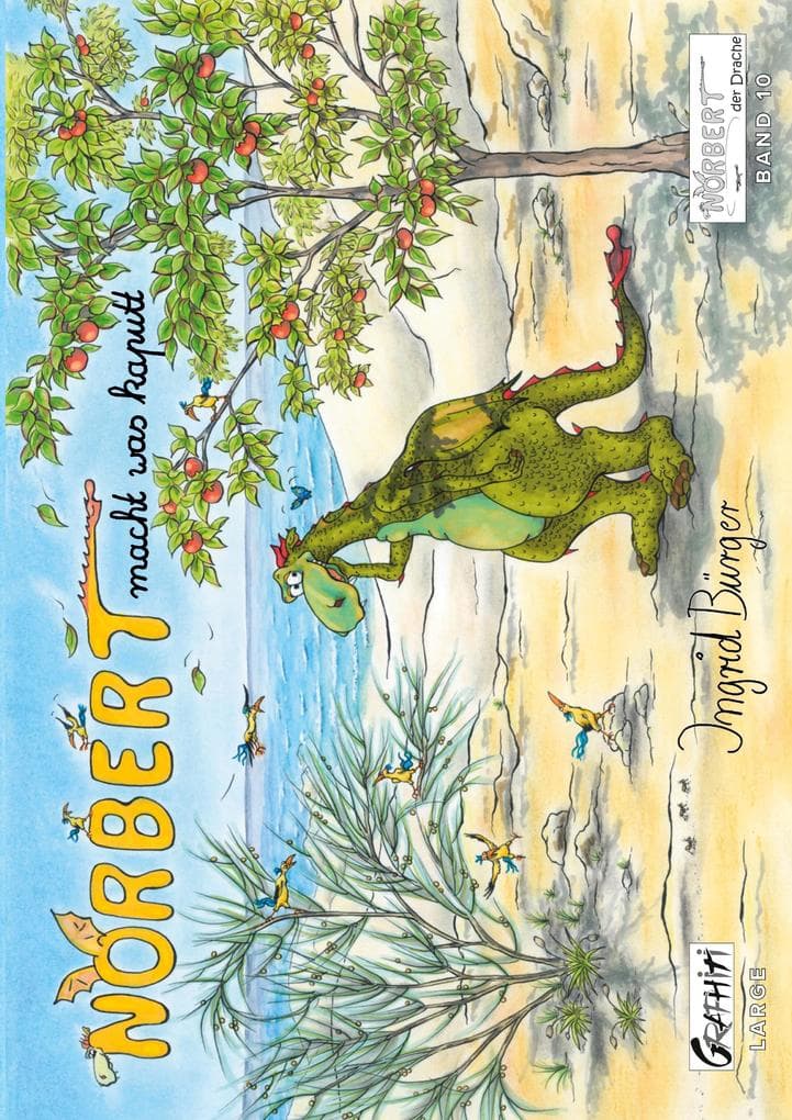 Norbert macht was kaputt: Norbert der Drache