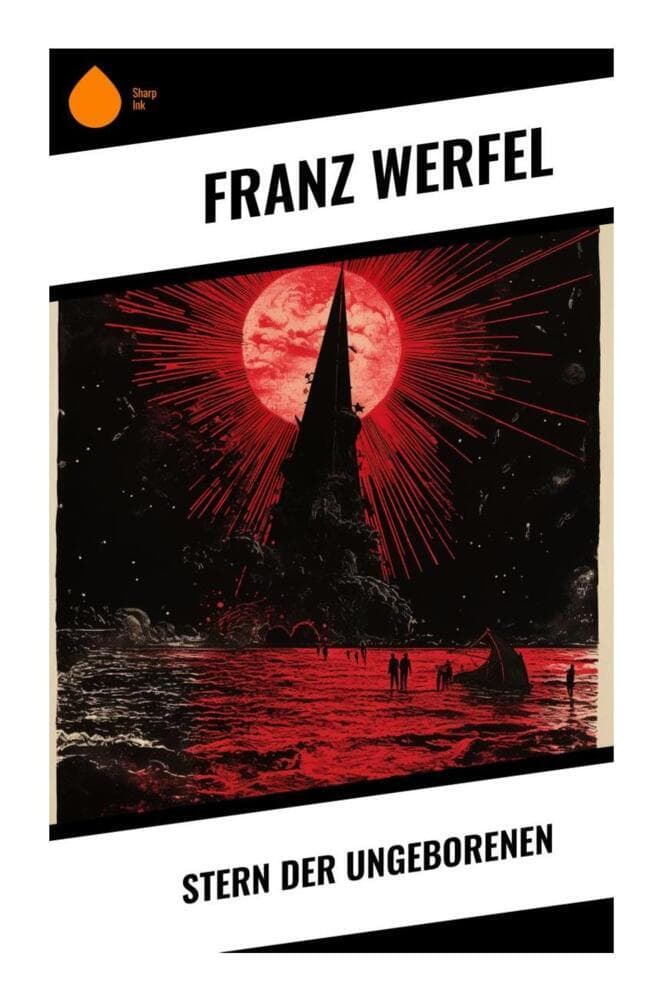 Stern der Ungeborenen: Eine Zeitreise in die ferne Zukunft zwischen utopischer Satire, religiöser Vision und metaphysischer Science-Fiction