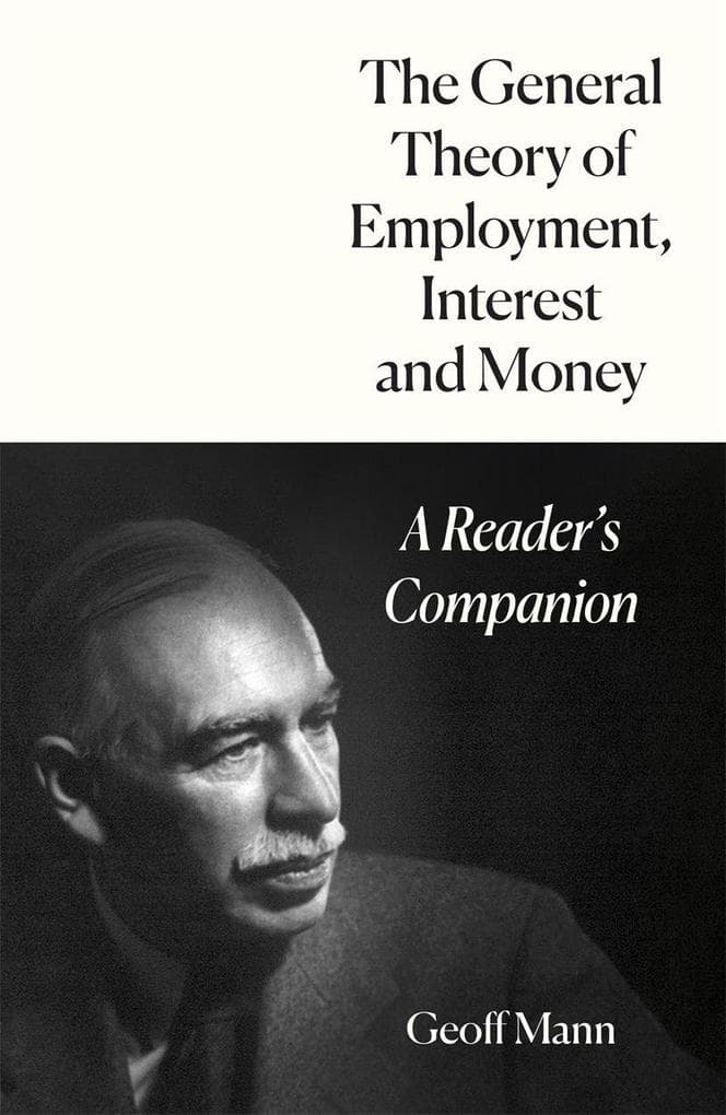 The General Theory of Employment, Interest and Money